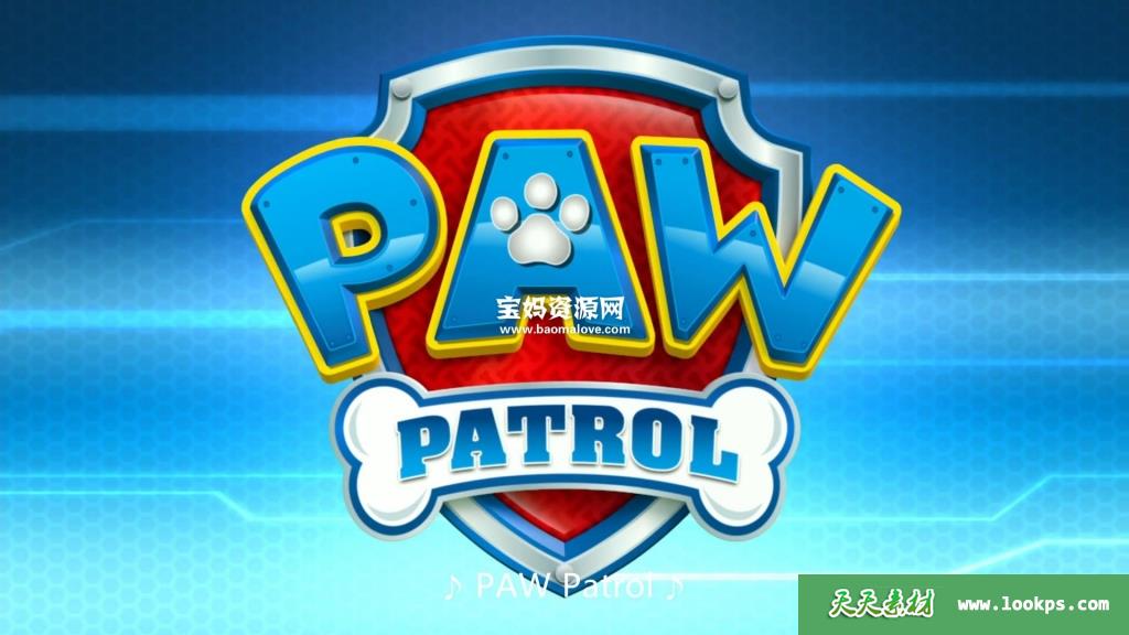 《PAWPatrol》汪汪队立大功英文版第一季[全49集][英语英字][1080P][MKV]-天天素材网