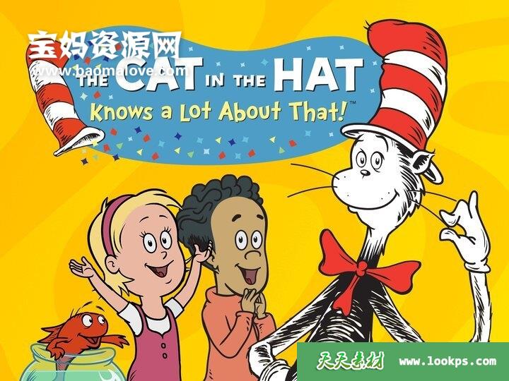 《TheCatintheHatKnowsaLotAboutThat!》戴帽子的猫英文版第一季[全80集][英语][1080P][MKV]-天天素材网