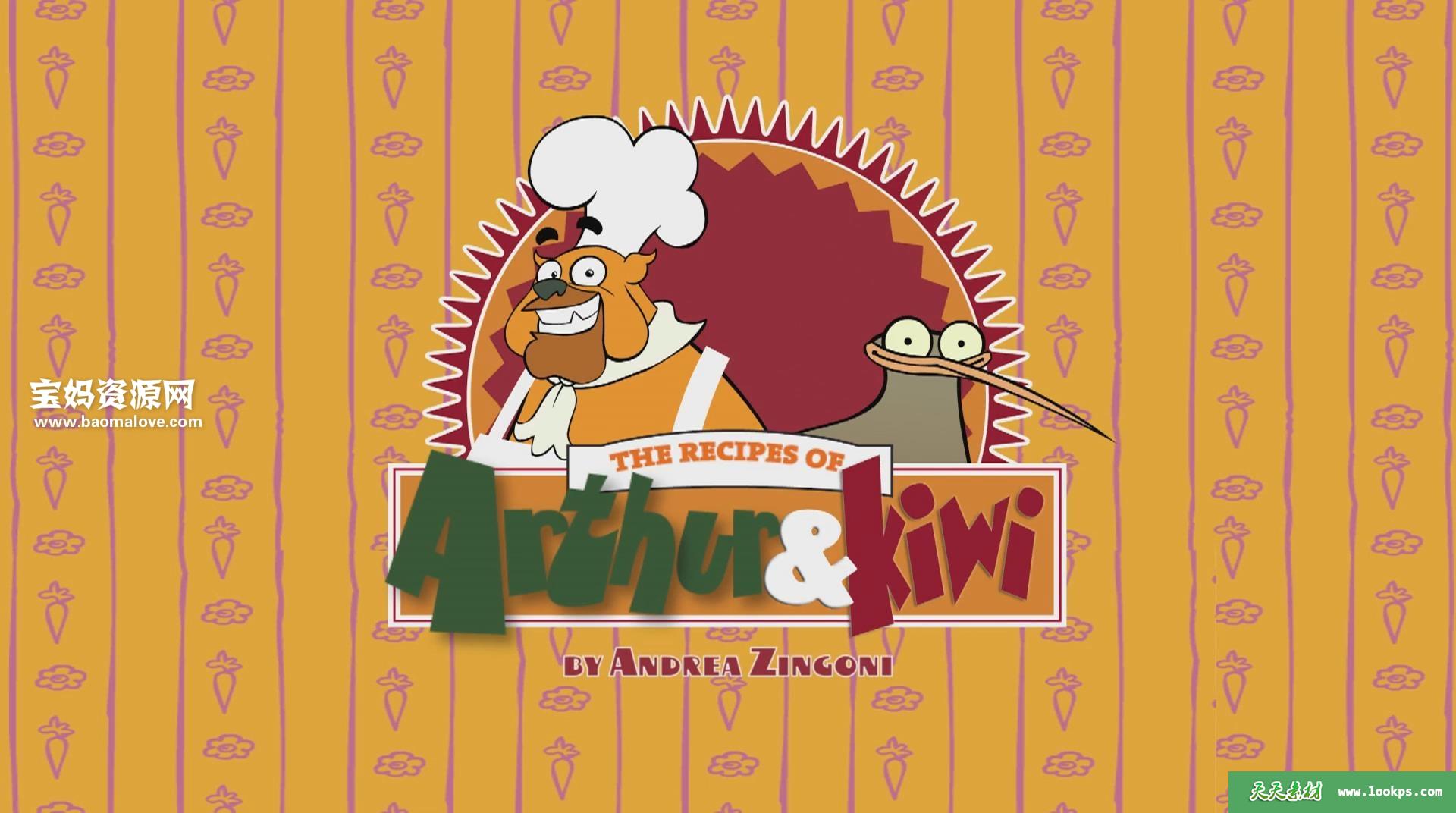 《亚瑟厨房》TheRecipesOfArthurAndKiwi中文版[全26集][国语][1080P][MP4]-天天素材网